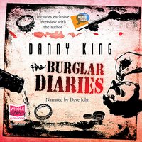 The Burglar Diaries - Danny King