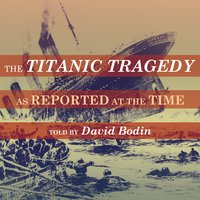 The Titanic Tragedy - New York Times