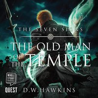 The Old Man of the Temple: A Sword and Sorcery Saga - D.W. Hawkins