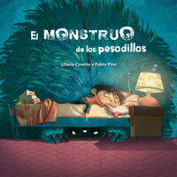 El monstruo de las pesadillas - Liliana Cinetto, Pablo Pino