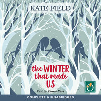 The Winter That Made Us - Kate Field