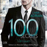 100 Secrets: Vertrauen - Lara Adrian