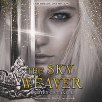 The Sky Weaver - Kristen Ciccarelli
