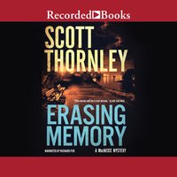 Erasing Memory - Scott Thornley