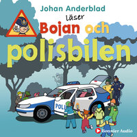 Bojan och polisbilen - Johan Anderblad