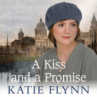 A Kiss and a Promise - Katie Flynn