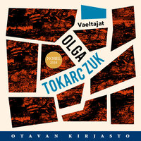 Vaeltajat - Olga Tokarczuk