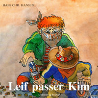 Leif passer Kim - Hans Christian Hansen