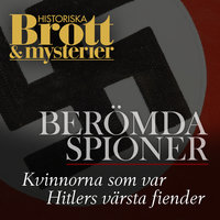 Berömda spioner - Historiska Brott och Mysterier, Andreas Jemn