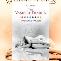 The Vampire Diaries #13: Maskerne falder - L. J. Smith