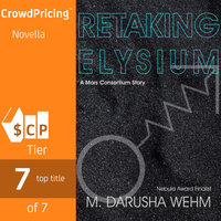 Retaking Elysium - M. Darusha Wehm