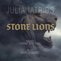 The Stone Lions - Julia Iatridis