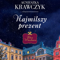Najmilszy prezent - Agnieszka Krawczyk