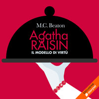 Agatha Raisin e il modello di virtù (17° caso) - M.C. Beaton