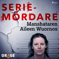Manshataren Aileen Wuornos - Orage
