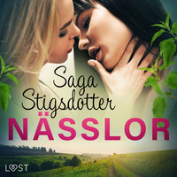 Nässlor - erotisk novell - Saga Stigsdotter