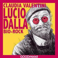 Lucio Dalla - Claudia Valentini