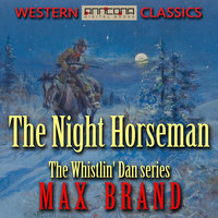 The Night Horseman - Max Brand