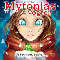 Mytonias vogter: En julekalender i 24 kapitler - Lars Thomassen