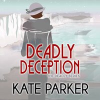 Deadly Deception - Kate Parker