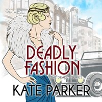 Deadly Fashion - Kate Parker