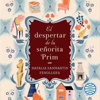 El despertar de la señorita Prim - Natalia Sanmartin Fenollera