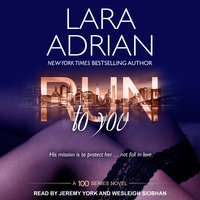 Run to You - Lara Adrian