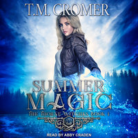 Summer Magic - T.M. Cromer