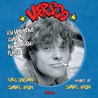 Værsgo - den ultimative guide til Kim Larsens plader - Klaus Lynggaard, Søren E. Jensen, Klaus Lyngaard