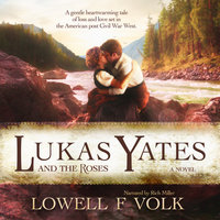 Lukas Yates and The Roses - Lowell F Volk