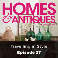 Homes & Antiques: Travelling in Style - Ellie Tennant