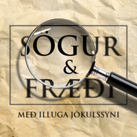 Sögur og fræði: 01 – Leitin að klaustrunum: Steinunn Kristjánsdóttir - Illugi Jökulsson