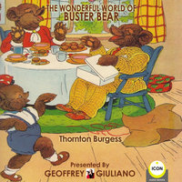 The Wonderful World Of Buster Bear - Thornton Burgess