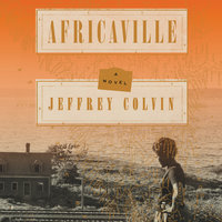 Africaville: A Novel - Jeffrey Colvin