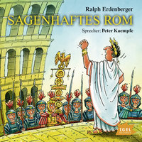 Sagenhaftes Rom - Ralph Erdenberger
