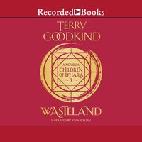 Wasteland: The Children of D'Hara, episode 3 - Terry Goodkind