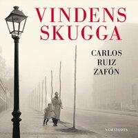 Vindens skugga - Carlos Ruiz Zafon, Carlos Ruiz Zafón