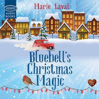 Bluebell's Christmas Magic - Marie Laval