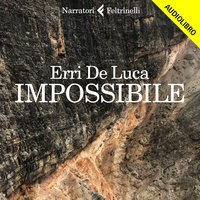 Impossibile - Erri De Luca