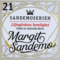 Liljegårdens hemlighet - Margit Sandemo