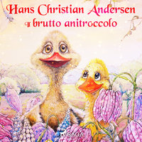 Il brutto anitroccolo - Hans Christian Andersen