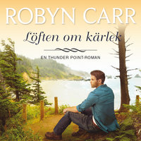 Löften om kärlek - Robyn Carr