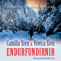 Endurfundirnir - Viveca Sten, Camilla Sten
