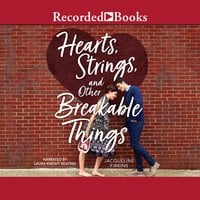 Hearts, Strings, and Other Breakable Things - Jacqueline Firkins