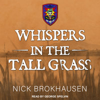 Whispers In The Tall Grass - Nick Brokhausen