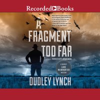 A Fragment Too Far: A Sheriff Luke McWhorter Mystery - Dudley Lynch