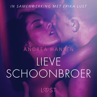 Lieve schoonbroer - erotisch verhaal - Andrea Hansen