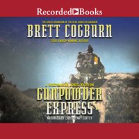 Gunpowder Express - Brett Cogburn