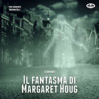 Il fantasma di Margaret Houg - Elton Varfi