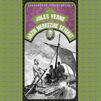 Arzın Merkezine Seyahat - Jules Verne